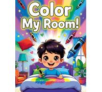 COLOR MY ROOM: Big Bold Pictures Perfect for Little Artists