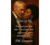 Color of Us: Two souls find each other, not despite their differences, but because of them