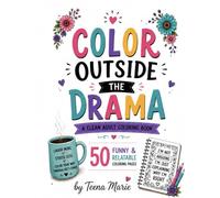 COLOR OUTSIDE THE DRAMA