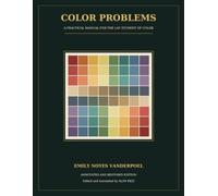 Color Problems: A Practical Manual for the Lay Student of Color