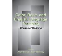 Color, Race, And English Language Teaching