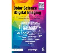 Science des couleurs et imagerie numérique – Guide essentiel pour VFX, cinéastes et photographes
