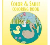Color & Smile: A Fun Coloring Book of Animals, Landscapes & Candy for Kids Ages 3-5