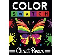 Color Swatch Chart Book: Blending practice pages for designers, artists and art school students