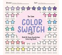 Color Swatch Cute: Bold and Easy Swatches Coloring Book: 18 Cute and Fun Designs to Organize your Colors