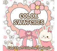 Color Swatches: 30 Super Cute Swatch Charts to Test and Organize All Your Color Palettes in One Place