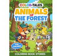 Color Tales - Animals of the Forest: A different kind of coloring book → that tells its story page by page