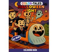 Color-Tales - Halloween Night - Spooky Fun for Everyone: → Coloring Book for Kids - Witches, Pumpkins & Monsters :)