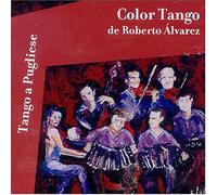 Color Tango De Roberto Alvarez - Tango Pugliese: Con Estilo Para Bailar
