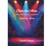Color the Arts: A Celebration of Creative Expression Coloring Book