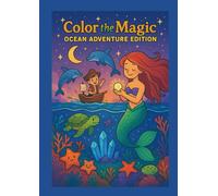 Color the Magic: Ocean Adventure Edition