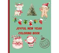 "Color the New Year: Joyful Christmas Scenes for Relaxation and Fun"