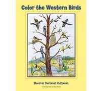 Color The Western Birds: Discover The Great Outdoors