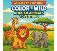 Color the Wild: African Animals Adventure