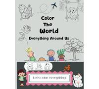 Color The World: Everything Around Us
