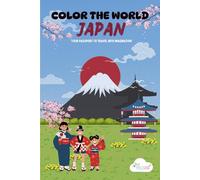 COLOR THE WORLD: JAPAN | TRAVEL JOURNEL FOR KIDS | KIDS COLORING BOOK | TRAVEL NOTEBOOK | ROAD TRIP ESSENTIALS FOR KIDS