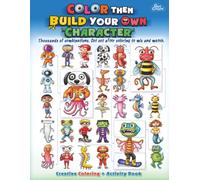 Color Then Build Your Own Character: A Creative Coloring & Cut-Out Activity Book for Kids - Mix and Match to Create Thousands of Silly Characters