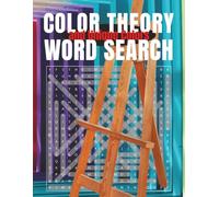 Color Theory and Unique Colors Word Search Puzzle Book: Word Searches with Easy to Read Print about Color Theory, Colors, Art, and more. 8.5X11 ... Gift for Vacations, Holidays, and Free Time.
