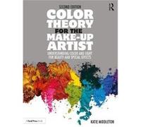 Color Theory for the Makeup Artist by Middleton Katie Freelance Makeup Artist Los Angeles CA Paperback Book Middleton Katie Freelance Makeup Artist Los Angeles CA (Auteur)