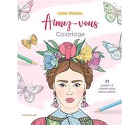 Color therapy Aimez-vous coloriage 24 posters à colorier pour mieux s'aimer - Collectif - Chantecler - broché - Livre-jeu