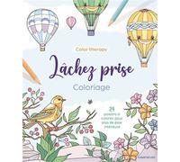 Color therapy Lâchez prise coloriage 24 posters à colorier pour plus de paix intérieure - Collectif - Chantecler - broché - Livre-jeu