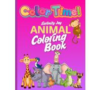Color Time Animal Coloring Book: A jungle of colors and fun