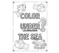 COLOR UNDER THE SEA: Coloring Book