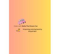 Color With Bella The Dream Car
