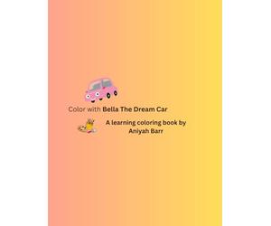 Color With Bella The Dream Car