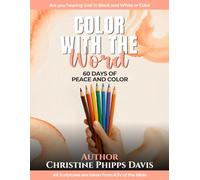 Color with the Word: 60 Days of Peace and Color