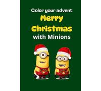 Color your advent: Merry Christmas with Minions