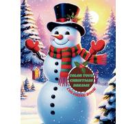 COLOR YOUR CHRISTMAS DREAMS: A Maxi Coloring Book for Kids Ages 2-6 with Over 50 Christmas Designs, Plus Bonus Extra Pages Including a Letter to Santa and 10 Fun Holiday Activities