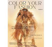 Color Your Fashion: Volume 29 - Festival Dreamscape Edition: A 60-Page Coloring Journey Through Music-Festival Couture Inspired by Coachella, Burning ... - A Tribute to Style, Sound & Body Positivity