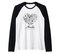 Color Your Own Floral Heart Positive Art Quotes Manche Raglan