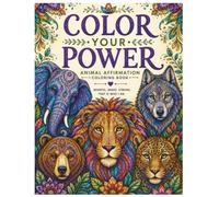 Color Your Power: Affirmation Coloring Book