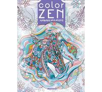 Color Zen - Animaux des neiges - Livre de coloriage détente - Dès 7 ans