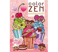 Color Zen - Gourmandise - Livre de coloriage détente - dès 7 ans