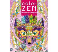Color Zen - Le monde des animaux - Livre de coloriage détente - Dès 7 ans