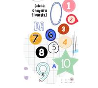 Colora e impara i numeri da 0 a 10.: Introduzione ai numeri con esercizi di colore.
