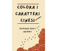 Colora i caratteri cinesi: Edizione degli animali