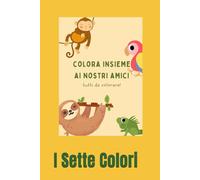 Colora insieme ai nostri amici: Gli amici della Giungla
