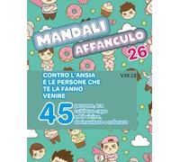 Colora l’Ansia e Sfancula il Resto: 45 persone incluse il tuo capo ed il vicino da insultare e colorare