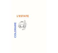 Colora L'Estate: Libro da Colorare per Bambini