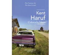 Colorado blues Edition 2017 - Kent Haruf - Robert Laffont - broché - Roman