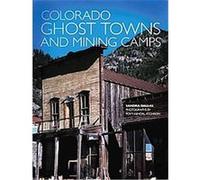 Colorado Ghost Towns and Mining Camps Sandra Dallas (Auteur)