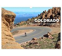 Colorado - Höhenrausch mit dem Rennrad (Wandkalender 2026 DIN A3 quer), CALVENDO Monatskalender: Rennradtouren auf den Straßen der Rocky Mountains