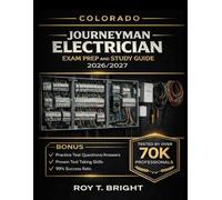 COLORADO JOURNEYMAN ELECTRICIAN EXAM PREP AND STUDY GUIDE 2026/2027: 15 Practice Tests Plus 5 Full Final Assessments: Trusted by 70k Field Professionals