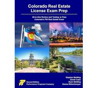 Colorado Real Estate License Exam Prep: All-in-One Review and Testing to Pass Colorado's PSI Real Estate Exam