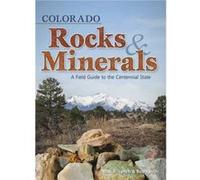 Colorado Rocks Minerals by Bob Lynch Lynch, Dan R., Lynch, Bob (Auteur)