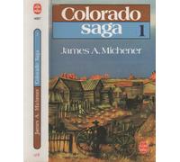 Colorado saga, tome 1